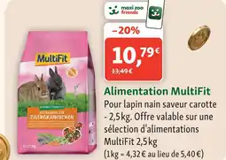 Maxi Zoo Multifit alimentation offre