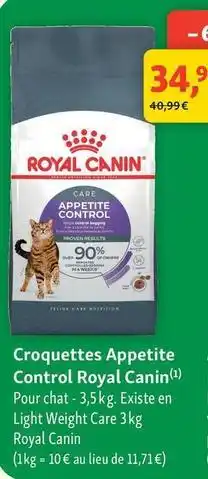 Maxi Zoo Royal canin - croquettes appetite control offre