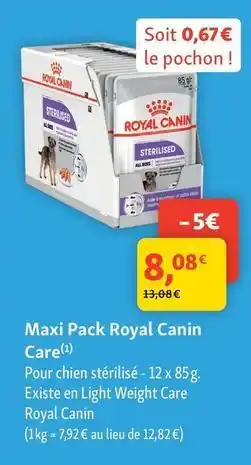 Maxi Zoo Royal canin - maxi pack care offre