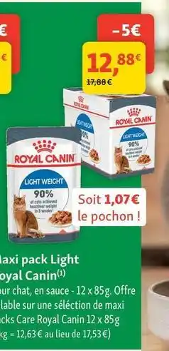 Maxi Zoo Royal canin - maxi pack light offre