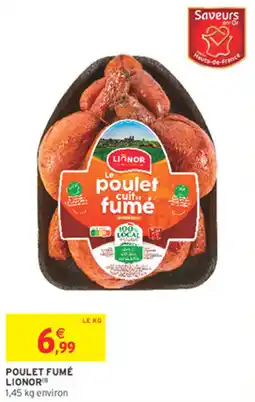 Intermarché Contact LIONOR Le poulet cuit fumé offre