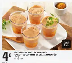 E.Leclerc Drive 4 VERRINES CREVETTE AU CURRY, CAROTTES CONFITES ET CRÈME PIMENTÉE offre
