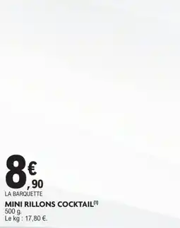 E.Leclerc Drive LA BARQUETTE MINI RILLONS COCKTAIL offre