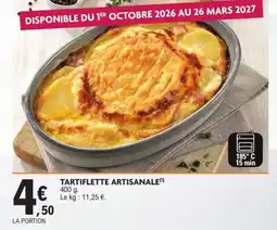 E.Leclerc Drive TARTIFLETTE ARTISANALE offre