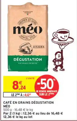 Intermarché Contact MÉO CAFÉ EN GRAINS DÉGUSTATION offre