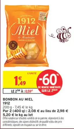 Intermarché Contact 1912 Bonbon au miel offre
