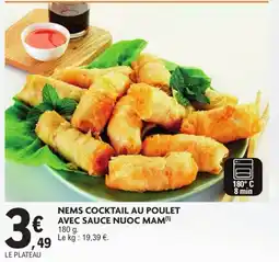 E.Leclerc Drive NEMS COCKTAIL AU POULET AVEC SAUCE NUOC MAM offre
