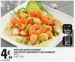 E.Leclerc Drive NOIX DE SAINT-JACQUES* AUX PETITS LÉGUMES ET SES GAMBAS offre