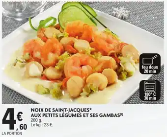 NOIX DE SAINT-JACQUES* AUX PETITS LÉGUMES ET SES GAMBAS