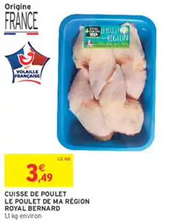 Intermarché Hyper ROYAL BERNARD CUISSE DE POULET offre