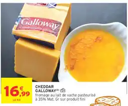 Intermarché Contact Galloway Cheddar offre