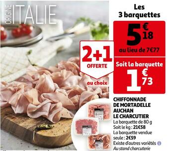 Auchan Auchan chiffonnade de mortadelle le charcutier offre