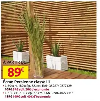 Écran Persienne classe III