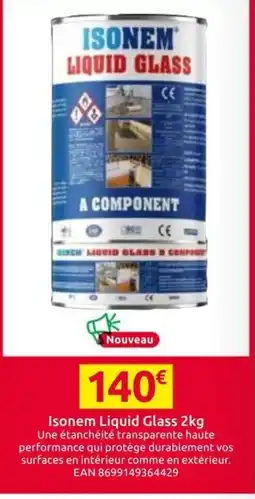 Mr Bricolage ISONEM Liquid Glass offre