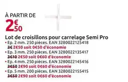 Mr Bricolage Semi Pro croisillons offre