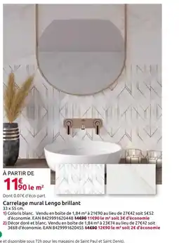 Mr Bricolage Carrelage mural Lengo brillant offre