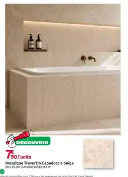 Mr Bricolage Mosaïque Travertin Capadoccia beige offre