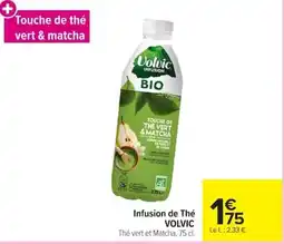 Carrefour VOLVIC Infusion de Thé offre