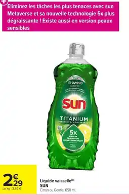 Carrefour SUN Liquide vaisselle offre