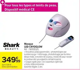 Carrefour Shark Masque LED CRYOGLOW offre
