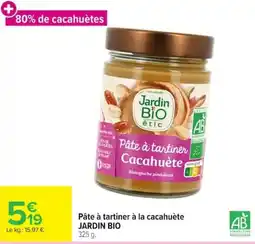 Carrefour JARDIN BIO Pâte à tartiner à la cacahuète offre