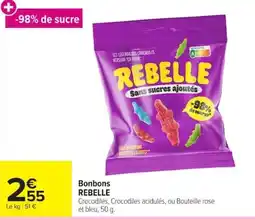 Carrefour Rebelle bonbons offre