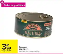 Carrefour NAUTILUS Saumon offre