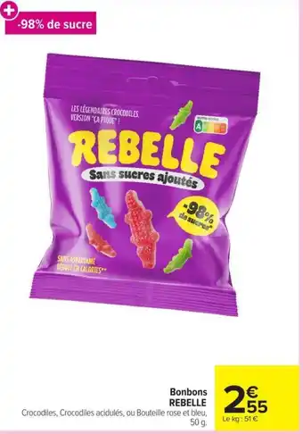 Rebelle bonbons
