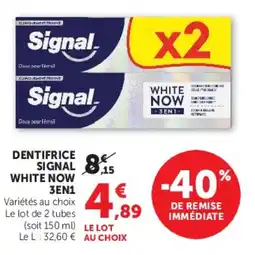 U Express Signal Dentifrice White Now offre