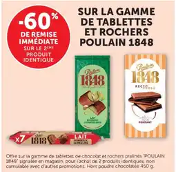 Super U Poulain 1848 sur la gamme de tablettes et rochers offre