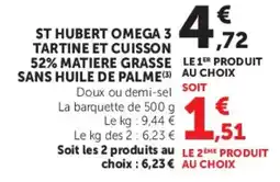 Super U ST HUBERT OMEGA 3 TARTINE ET CUISSON offre