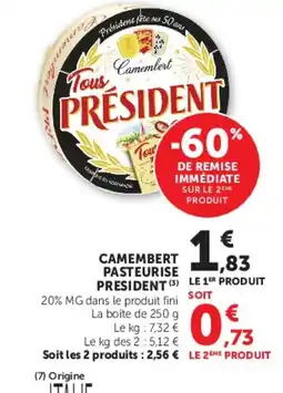 Super U President Camembert pasteurise offre