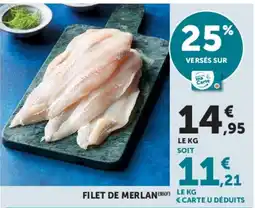 Super U FILET DE MERLAN offre