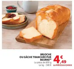 U Express Brioche ou gâche tranchée pur beurre offre