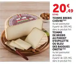 Super U ONETIK TOMME BREBIS CHÈVRE offre