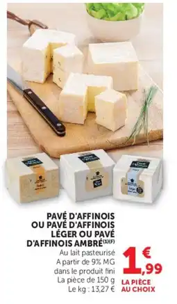 Super U Pavé d'affinois offre