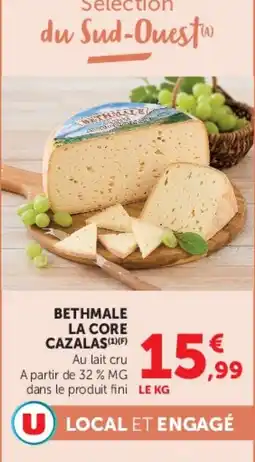 Super U BETHMALE LA CORE CAZALAS offre