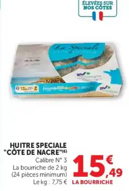 Super U La Speciale Huitre Speciale offre