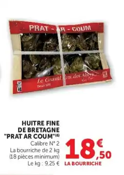 Super U PRAT AR COUM HUITRE FINE DE BRETAGNE offre