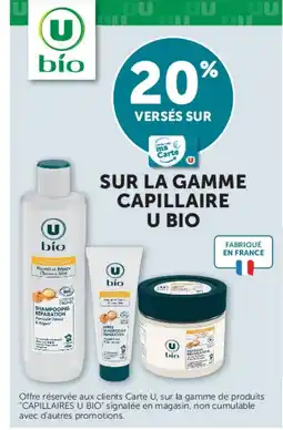 Hyper U U bio sur la gamme capillaire offre