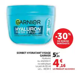 Hyper U GARNIER SORBET HYDRATANT VISAGE offre