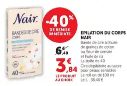 Hyper U Nair Bandes de cire corps offre
