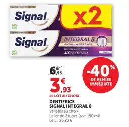 Super U Signal Dentifrice Integral 8 offre