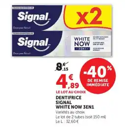 Super U Signal dentifrice white now 3en1 offre