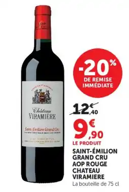 Super U Château Viramière Saint-Émilion Grand Cru offre