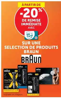 Super U Braun Sur une selection de produits offre