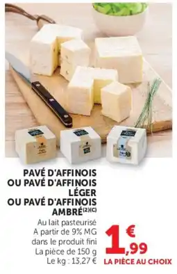 Hyper U Pavé d'Affinois offre
