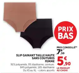 Hyper U SLIP GAINANT TAILLE HAUTE SANS COUTURES FEMME offre