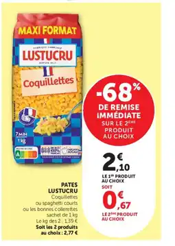 Hyper U Lustucru pates offre