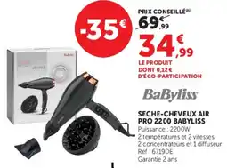 Hyper U BaByliss SECHE-CHEVEUX AIR PRO 2200 offre